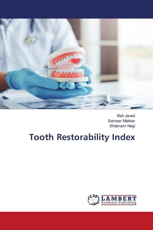 Tooth Restorability Index (Paperback)