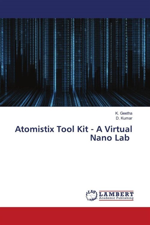 Atomistix Tool Kit - A Virtual Nano Lab (Paperback)