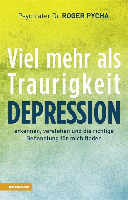 Depression - viel mehr als Traurigkeit (Paperback)