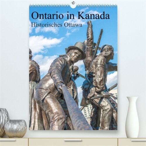 Ontario in Kanada  - Historisches Ottawa (Premium, hochwertiger DIN A2 Wandkalender 2023, Kunstdruck in Hochglanz) (Calendar)