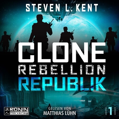 Clone Rebellion 1: Republik (CD-Audio)