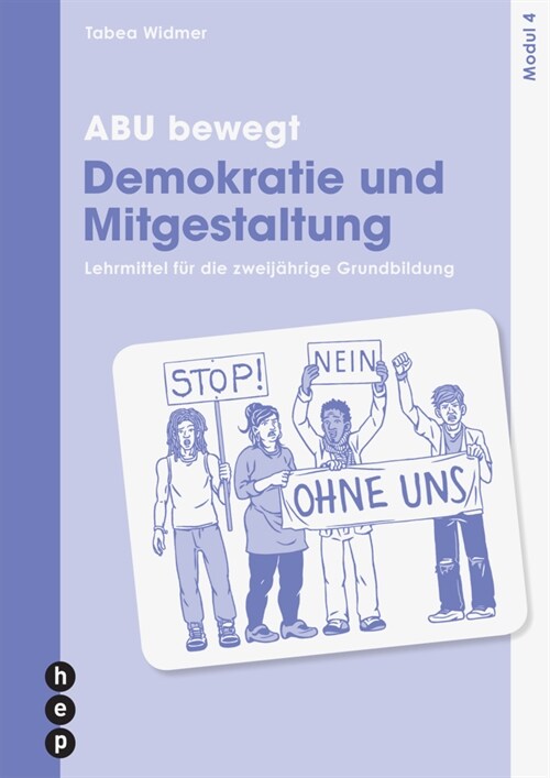 ABU bewegt - Demokratie und Mitgestaltung | Modul 4, Neuauflage 2023 (Paperback)