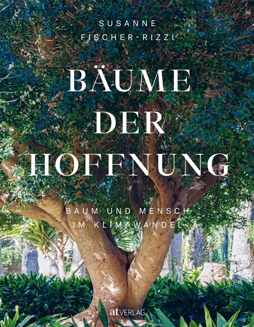 Baume der Hoffnung (Hardcover)