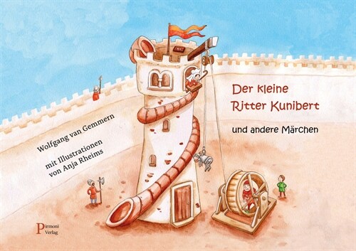 Der kleine Ritter Kunibert und andere Marchen (Hardcover)