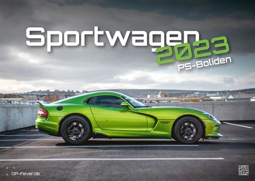 Sportwagen - PS-Boliden - 2023 - Auto - Kalender DIN A3 (Calendar)