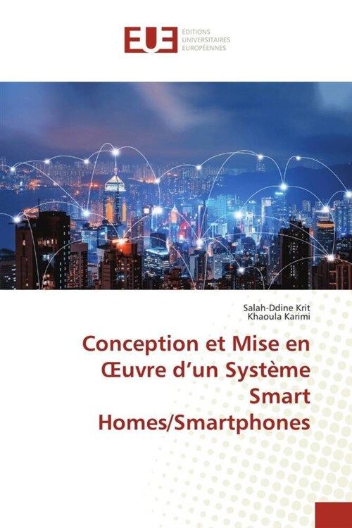 Conception et Mise en  uvre dun Systeme Smart Homes/Smartphones (Paperback)