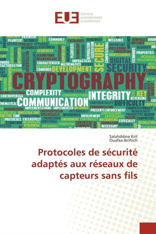 Protocoles de securite adaptes aux reseaux de capteurs sans fils (Paperback)