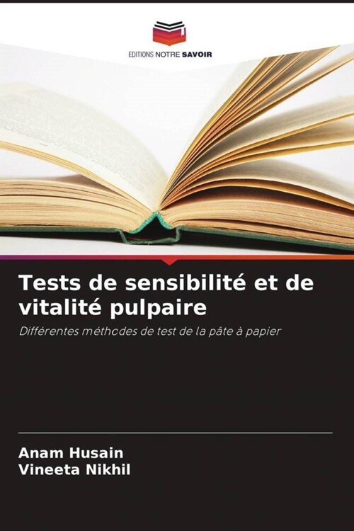 Tests de sensibilite et de vitalite pulpaire (Paperback)