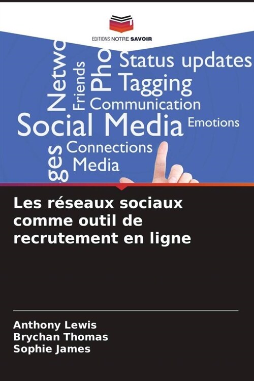Les reseaux sociaux comme outil de recrutement en ligne (Paperback)