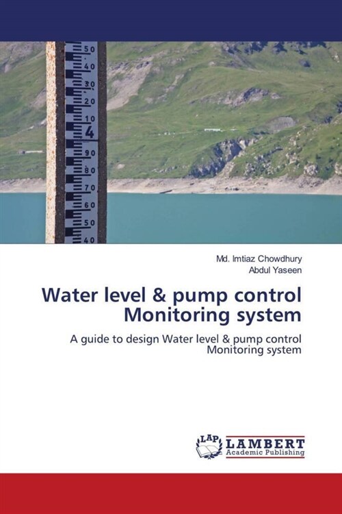 Water level & pump control Monitoring system (Paperback)