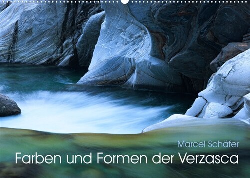 Farben und Formen der Verzasca (Wandkalender 2023 DIN A2 quer) (Calendar)