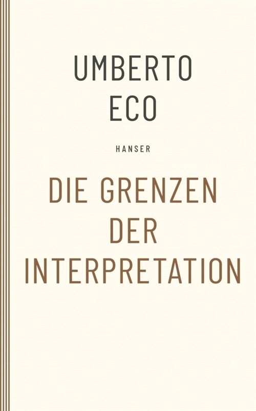 Die Grenzen der Interpretation (Paperback)