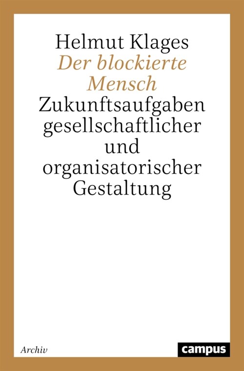 Der blockierte Mensch (Paperback)