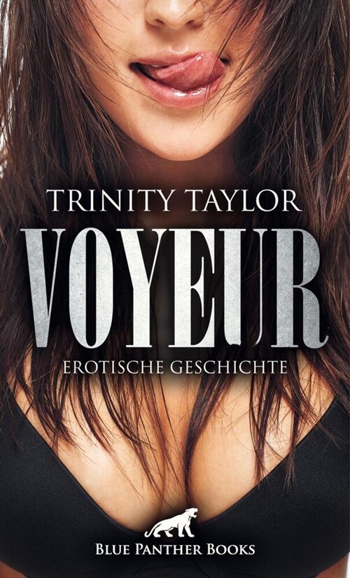 Voyeur | Erotische Geschichte + 1 weitere Geschichte (Paperback)