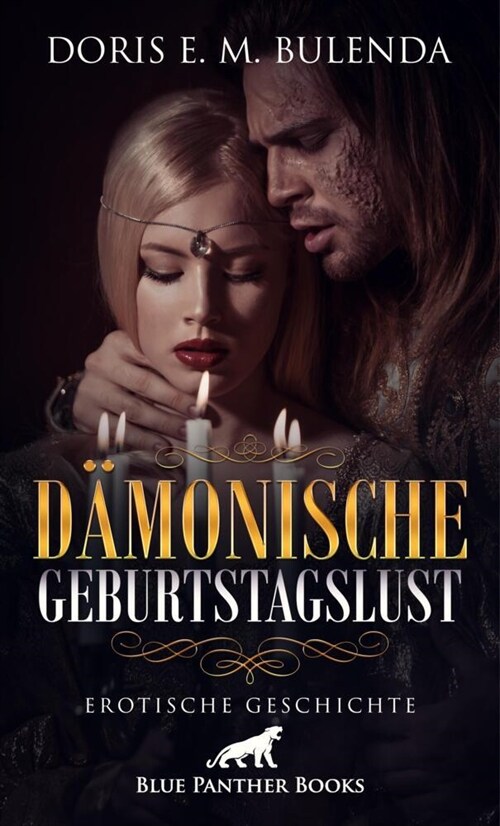 Damonische GeburtstagsLust | Erotische Geschichte + 1 weitere Geschichte (Paperback)