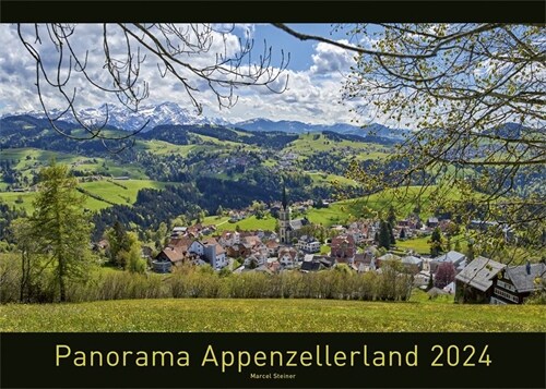 Panorama Appenzellerland 2024 (Calendar)