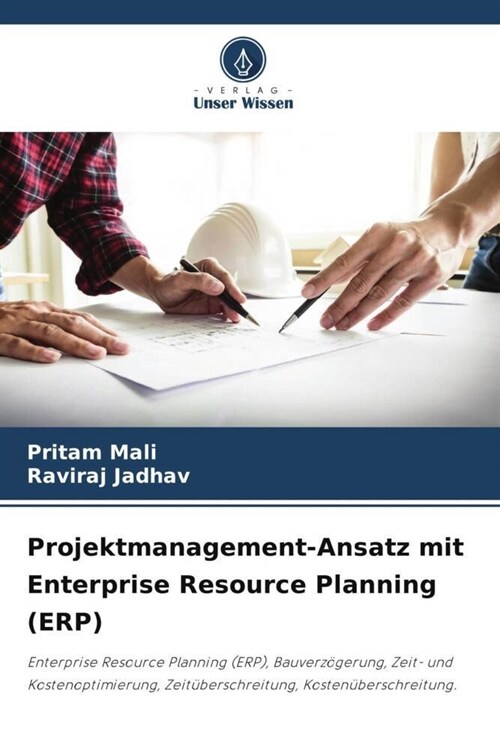 Projektmanagement-Ansatz mit Enterprise Resource Planning (ERP) (Paperback)