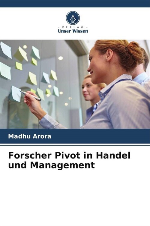 Forscher Pivot in Handel und Management (Paperback)