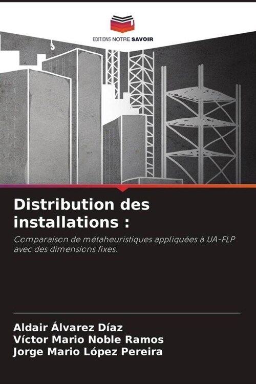 Distribution des installations : (Paperback)