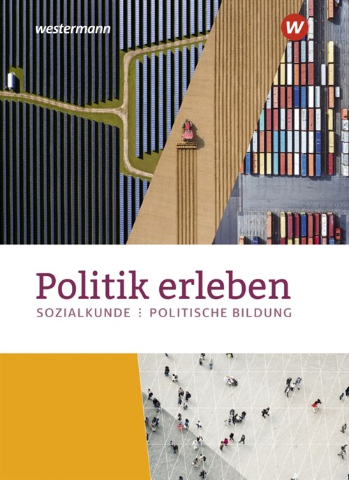 Politik erleben - Ausgabe 2023 fur die ostlichen Bundeslander (Hardcover)