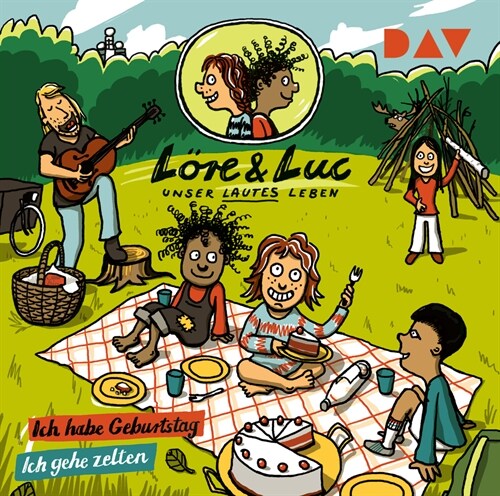 Lore & Luc - Unser lautes Leben (3). Folge 5: Ich habe Geburtstag / Folge 6: Ich gehe zelten, 1 Audio-CD (CD-Audio)