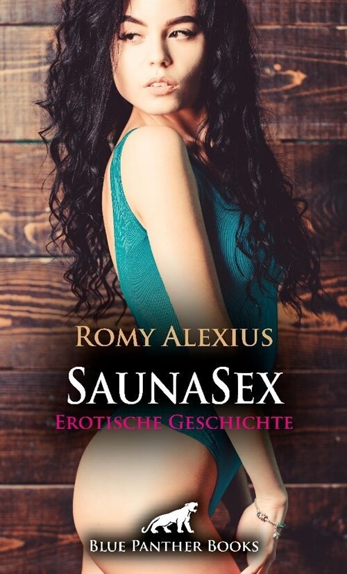 SaunaSex | Erotische Geschichte + 3 weitere Geschichten (Paperback)