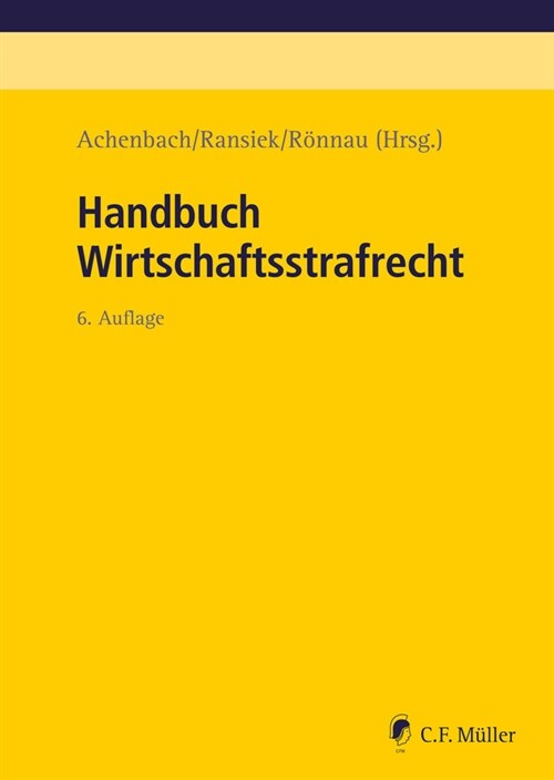 Handbuch Wirtschaftsstrafrecht (Hardcover)