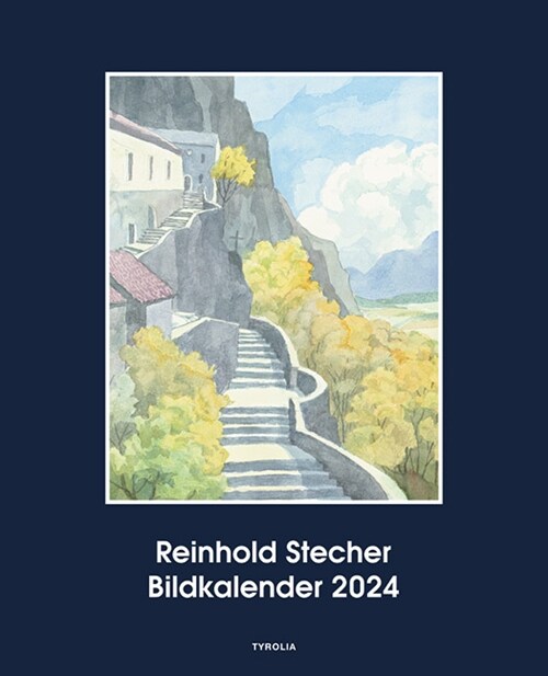 Reinhold Stecher Bildkalender 2024 (Calendar)