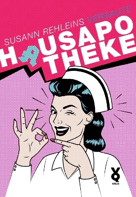 Susann Rehleins versaute Hausapotheke (Book)