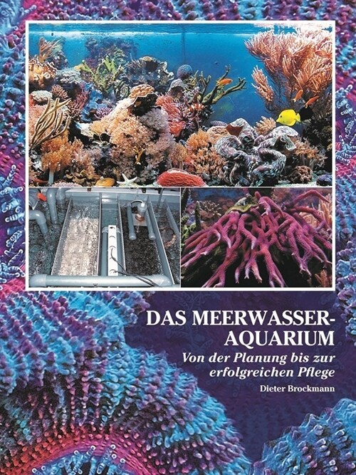 Das Meerwasseraquarium (Hardcover)