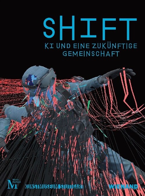 SHIFT. KI und eine zukunftige Gemeinschaft (Paperback)