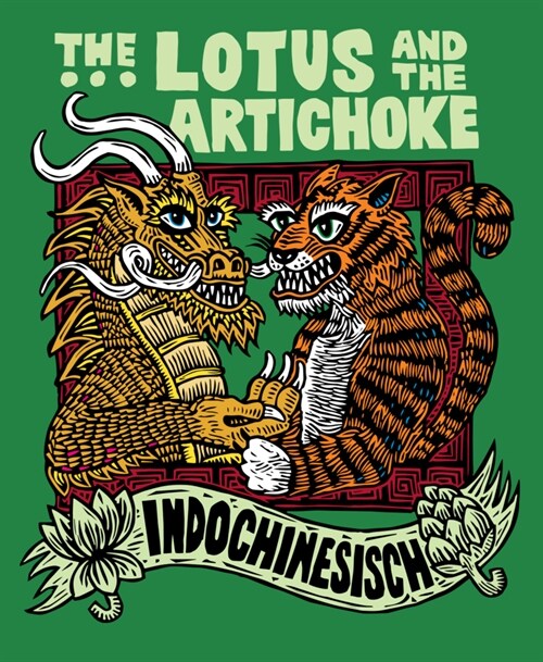 The Lotus and the Artichoke - Indochinesisch (Book)