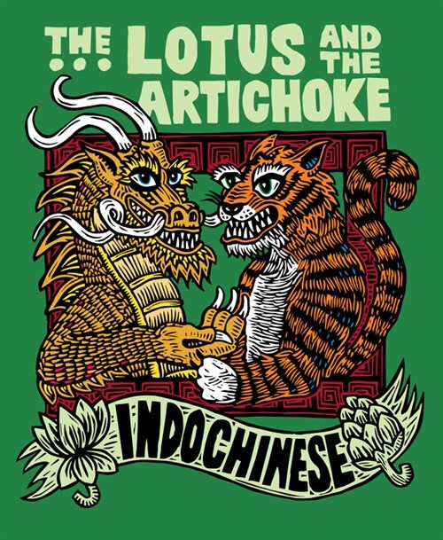 The Lotus and the Artichoke - Indochinese (Book)