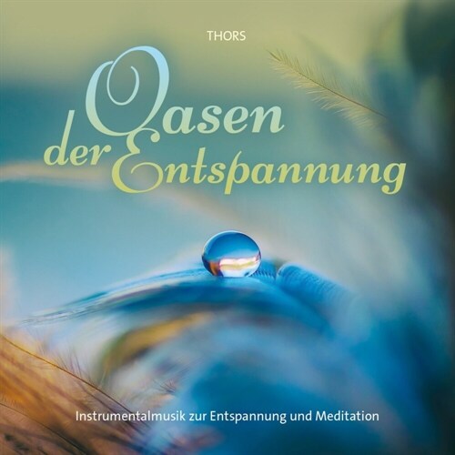 Oasen der Entspannung (CD-Audio)