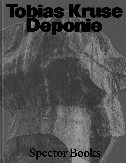 Tobias Kruse: Deponie (Hardcover)