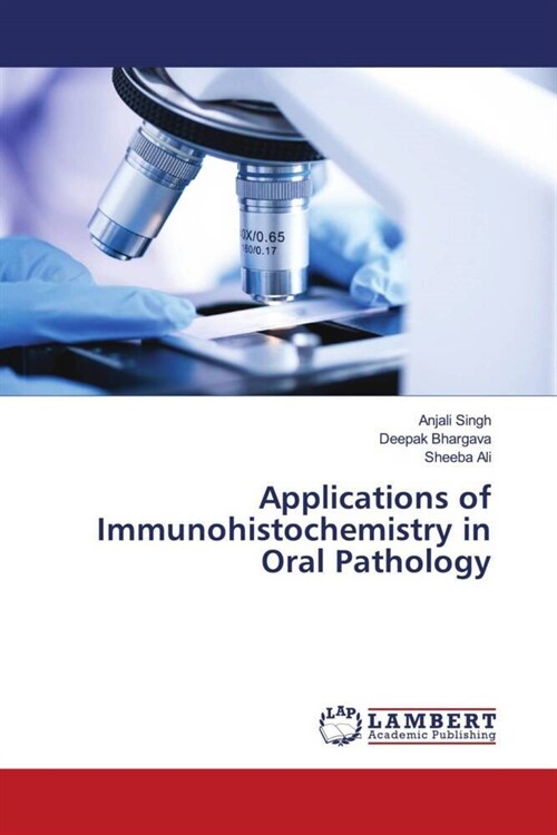 Applications of Immunohistochemistry in Oral Pathology (Paperback)