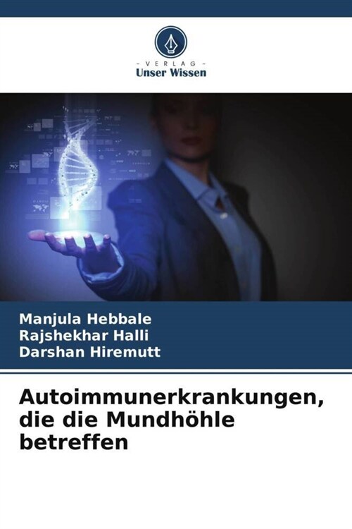 Autoimmunerkrankungen, die die Mundhohle betreffen (Paperback)