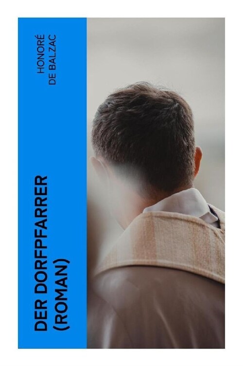 Der Dorfpfarrer (Roman) (Paperback)