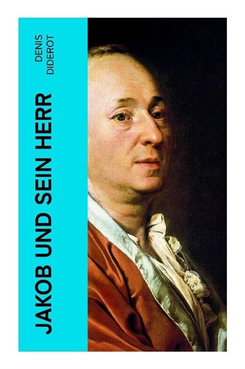 Jakob und sein Herr (Paperback)