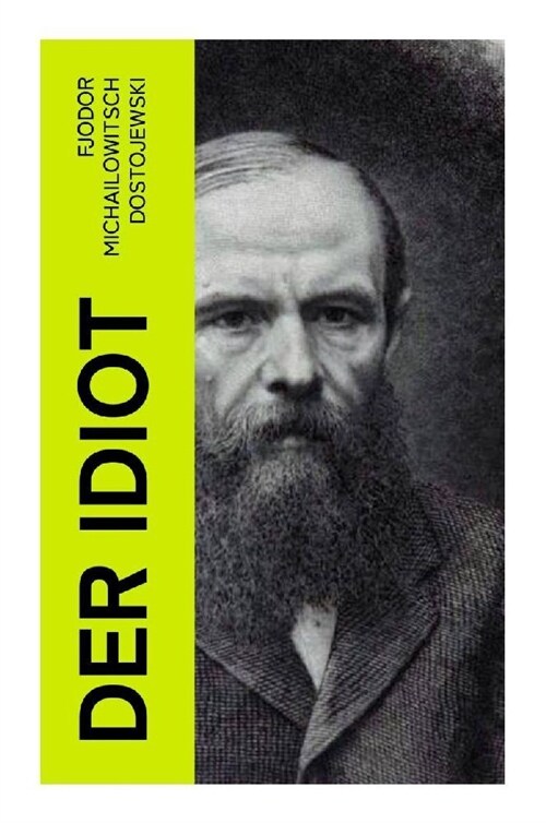 Der Idiot (Paperback)