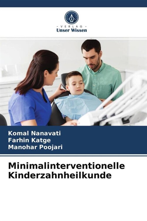 Minimalinterventionelle Kinderzahnheilkunde (Paperback)