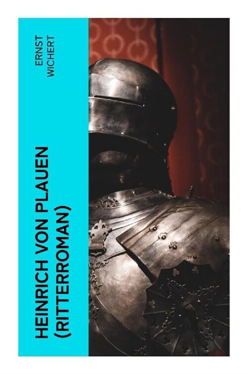 Heinrich von Plauen (Ritterroman) (Paperback)