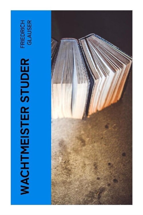 Wachtmeister Studer (Paperback)