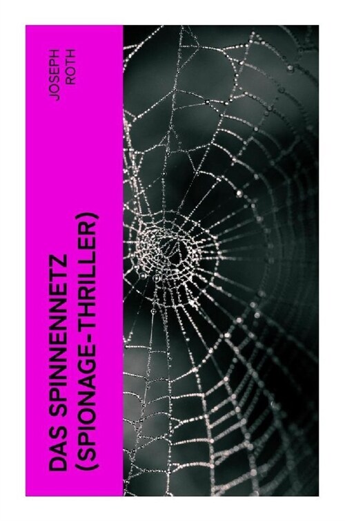 Das Spinnennetz (Spionage-Thriller) (Paperback)