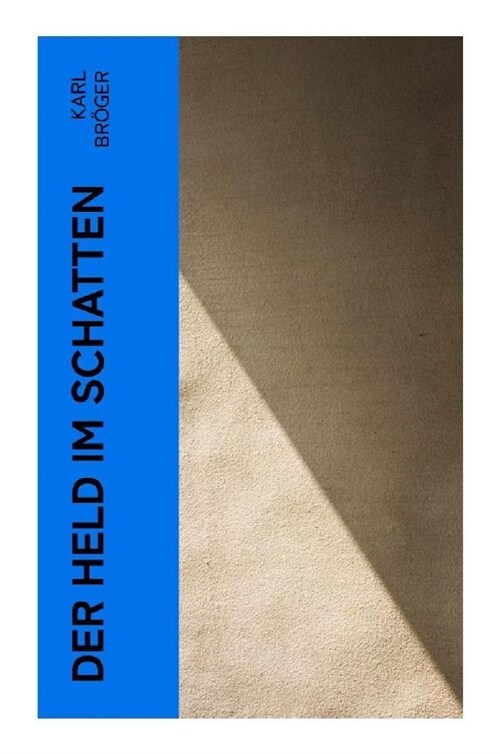 Der Held im Schatten (Paperback)