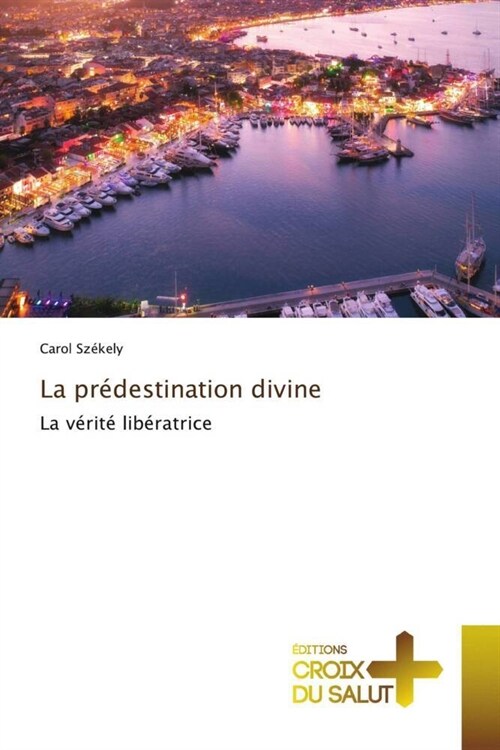 La predestination divine (Paperback)