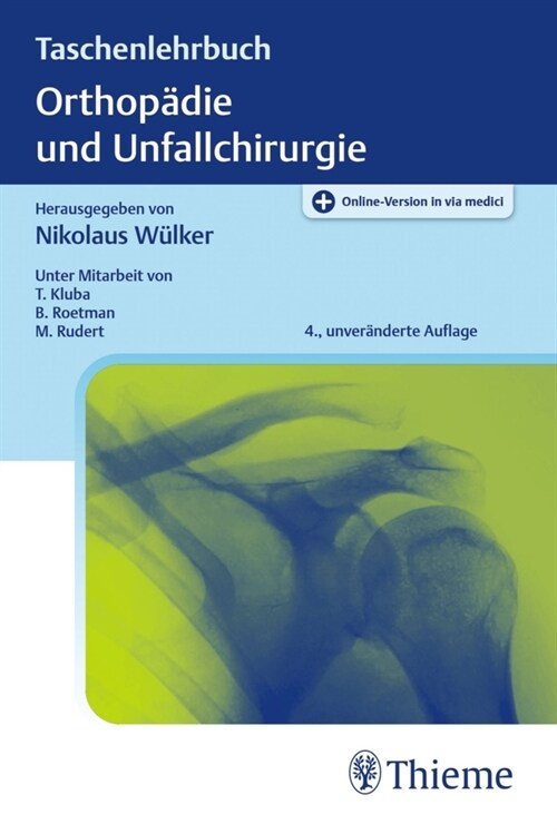 Taschenlehrbuch Orthopadie und Unfallchirurgie (WW)