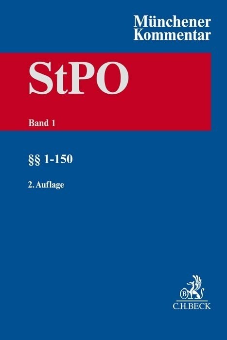 Munchener Kommentar zur Strafprozessordnung  Bd. 1: §§ 1-150 StPO (Hardcover)