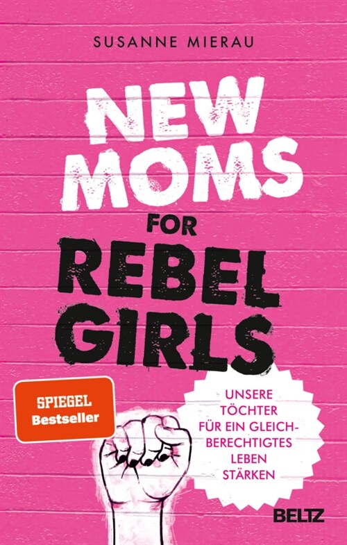 New Moms for Rebel Girls (Paperback)