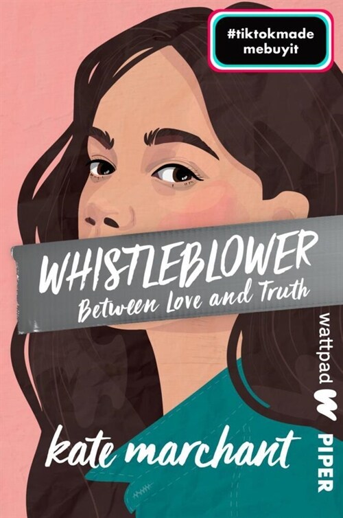 Whistleblower - Between Love and Truth (Paperback)